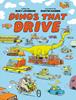 Dinos That Drive | 9781774885239 | Suzy Levinson / Dustin Harbin | Llibreria Sendak