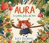 Aura. La petita fulla del bosc | 9788447954971 | Fleming, Lucy | Librería Sendak