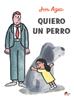 Quiero un perro | 9788412095081 | Jon, Agee | Llibreria Sendak
