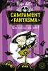 Campament fantasma. Un estiu de por! | 9788419654021 | Dolan, Taylor | Librería Sendak