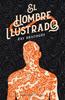 El hombre ilustrado | 9788445006801 | Bradbury, Ray | Llibreria Sendak