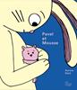 Pavel et Mousse | 9782369022091 | Petit, Aurore | Llibreria Sendak