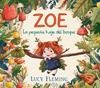 Zoe. La pequeña hoja del bosque | 9788414065051 | Fleming, Lucy | Librería Sendak