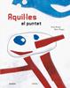 Aquil·les el puntet | 9788493438005 | Risari, Guia / Taeger, Marc | Librería Sendak