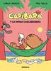 Capibara y la amiga cascarrabias | 9788424674434 | Gracia Mercadé, Carla | Librería Sendak