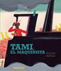 Tami, el maquinista | 9788412080766 | Parera Ciuró, Núria | Llibreria Sendak