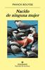 Nacido de ninguna mujer | 9788433981110 | Bouysse, Franck | Llibreria Sendak
