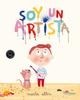 Soy un artista | 9788494167607 | Altés Garcia, Marta | Llibreria Sendak