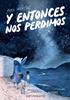 Y entonces nos perdimos (tapa blanda) | 9788467985214 | ANDREWS, RYAN | Llibreria Sendak