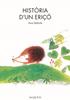 Història d'un eriçó | 9788492748235 | Balzola, Asun | Llibreria Sendak