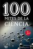 100 mites de la ciència | 9788490346853 | Closa i Autet, Daniel | Llibreria Sendak