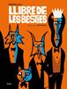Llibre de les bèsties | 9788413714196 | Brocal, Pep | Librería Sendak
