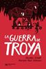 La guerra de Troya | 9788432321641 | SCHUFF, NICOLÁS | Llibreria Sendak