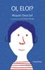 Oi, Eloi? | 9788416804771 | Desclot, Miquel | Librería Sendak