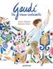 Gaudí, un verano inolvidable | 9788426148360 | Tabora, Carla/Faría, Rosana | Librería Sendak