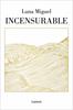 Incensurable | 9788426407597 | Miguel, Luna | Llibreria Sendak