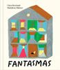 Fantasmas | 9789899061316 | Rowland, Clara / Matoso, Madalena | Llibreria Sendak