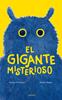 El gigante misterioso | 9788419475930 | Coltellacci, Lorenzo | Librería Sendak