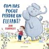Com has pogut perdre un elefant? | 9788467948646 | Jan Fearnley | Llibreria Sendak