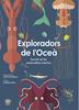Exploradors de l'oceà | 9788468258829 | S. Weiss | Librería Sendak