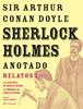 Sherlock Holmes anotado -  Las Aventuras. Las Memorias | 9788446025443 | Conan Doyle, Arthur | Llibreria Sendak