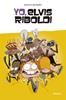 Yo, Elvis Riboldi | 9788424669249 | Bidari, Bono | Llibreria Sendak