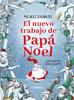 El nuevo trabajo de Papá Noel | 9788424668297 | D'Ignazio, Michele | Librería Sendak