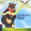 Tranquil, Bru | 9788447925056 | Melling, David | Llibreria Sendak