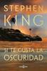 Si te gusta la oscuridad | 9788401032769 | King, Stephen | Llibreria Sendak