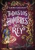 Todos los hombres del rey | 9788419975157 | Gallego, Laura | Llibreria Sendak