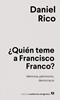 ¿Quién teme a Francisco Franco? | 9788433924100 | Rico Camps, Daniel | Llibreria Sendak