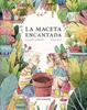 La maceta encantada | 9788467935509 | CAMBLOR,GEMMA | Llibreria Sendak