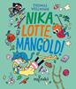 Nikka, Lotte, Mangold! | 9788412691849 | Thomas Wellmann | Llibreria Sendak