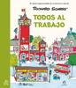 Todos al trabajo | 9788419521811 | Scarry, Richard | Llibreria Sendak