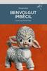Benvolgut imbècil | 9788416698929 | Despentes, Virginie | Librería Sendak