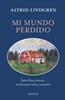 Mi mundo perdido | 9788419475992 | Lindgren, Astrid | Llibreria Sendak