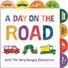 A day on the road with the Very Hungry Caterpillar | 9780593890165 | Carle, Eric | Llibreria Sendak