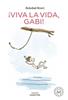 ¡Viva la vida, Gabi! | 9788419172181 | Bravi, Soledad | Llibreria Sendak