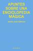 Apuntes sobre una enciclopedia mágica | 9791399050844 | Ferrada, María José | Llibreria Sendak