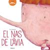 El nas de l'àvia | 9788447928293 | Santana Bigas, Eva | Librería Sendak
