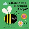 ¿Dónde está la señora Abeja? | 9788408291794 | Arrhenius, Ingela P. | Llibreria Sendak