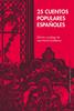 25 cuentos populares españoles | 9788418859007 | Guelbenzu, José María | Llibreria Sendak