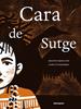 Cara de Sutge | 9788410016415 | Chamorro, Marco/Squilloni | Librería Sendak