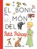 El bonic món del petit Príncep | 9788491677222 | AA.VV. | Llibreria Sendak