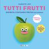 Tutti frutti | 9788419893291 | Love, Charlotte | Llibreria Sendak