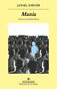 Manía | 9788433948076 | Shriver, Lionel | Llibreria Sendak