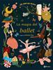 La magia del ballet | 9788469629185 | Hsu, Ginnie | Llibreria Sendak