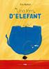 Una fam d'elefant | 9788412782165 | Battut, Éric | Llibreria Sendak