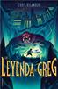 La leyenda de Greg | 9788417305901 | Rylander, Chris | Llibreria Sendak