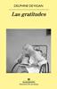 Las gratitudes | 9788433980830 | Vigan, Delphine de | Llibreria Sendak